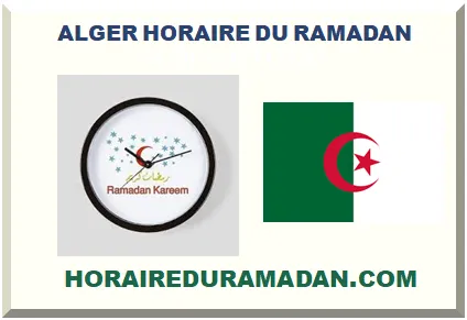 ALGER HORAIRE DU RAMADAN 2026