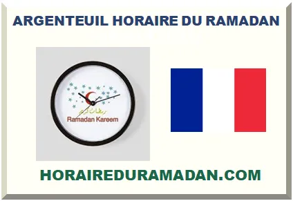 ARGENTEUIL HORAIRE DU RAMADAN