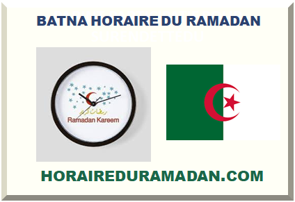 BATNA HORAIRE DU RAMADAN