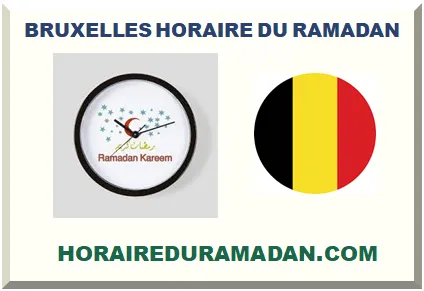 BRUXELLES HORAIRE DU RAMADAN 2026