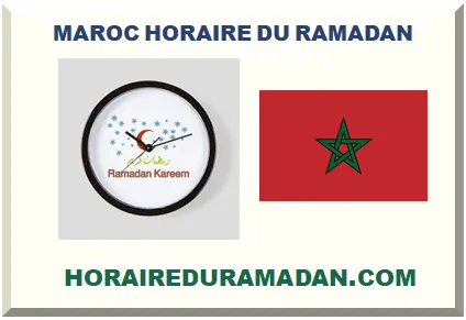 MAROC HORAIRE DU RAMADAN 2026