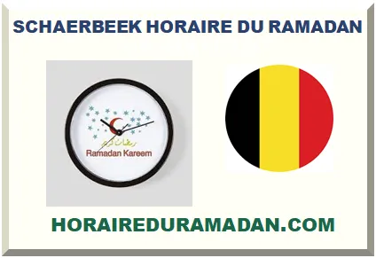 SCHAERBEEK HORAIRE DU RAMADAN 2026