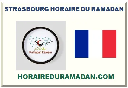 STRASBOURG HORAIRE DU RAMADAN 2026