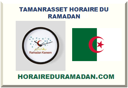 TAMANRASSET HORAIRE DU RAMADAN